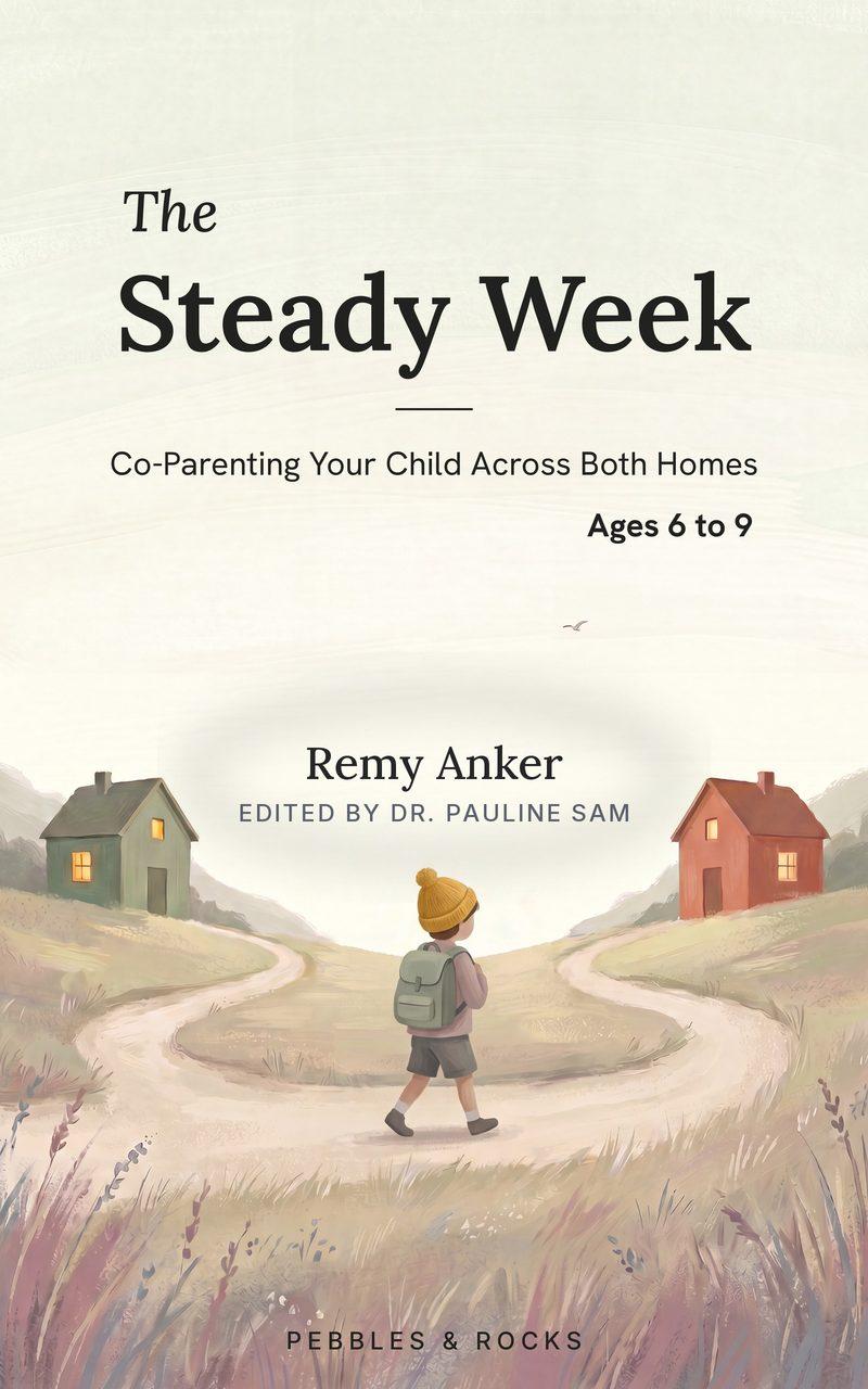 The Steady Week, Ages 6 to 9